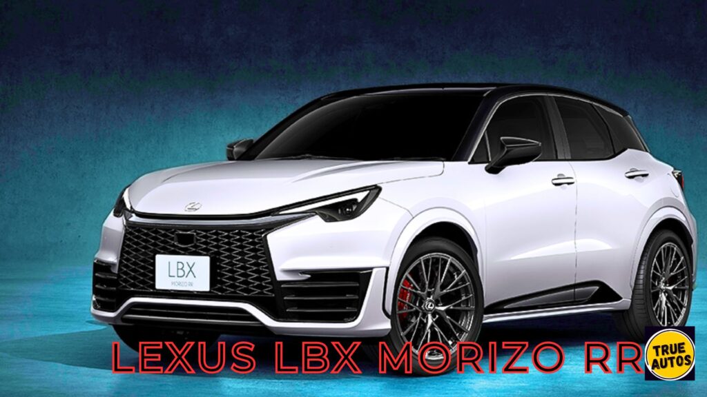 New LEXUS LBX MORIZO RR Launched