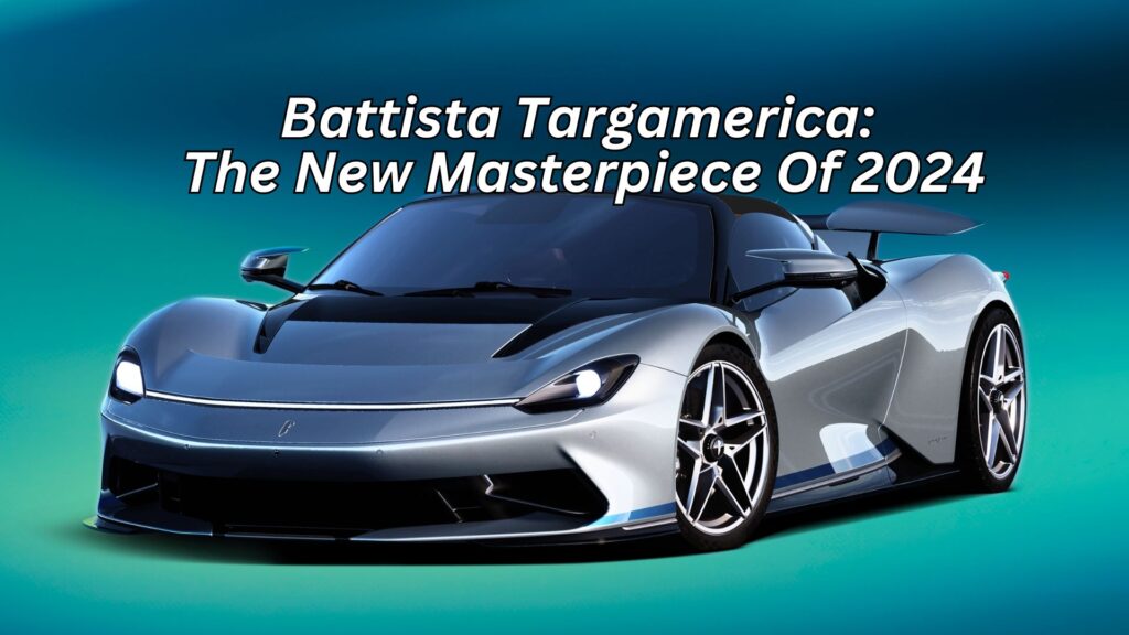 Battista Targamerica: The New Masterpiece Of 2024 Battista Targamerica