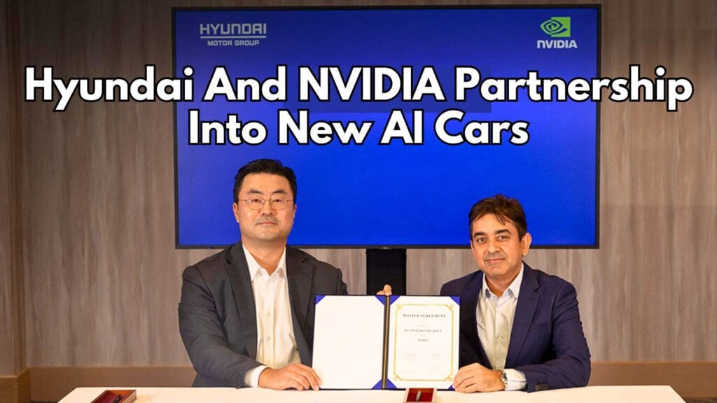 Hyundai And NVIDIA Partnership Into New AI Cars Hyundai, NVIDIA
