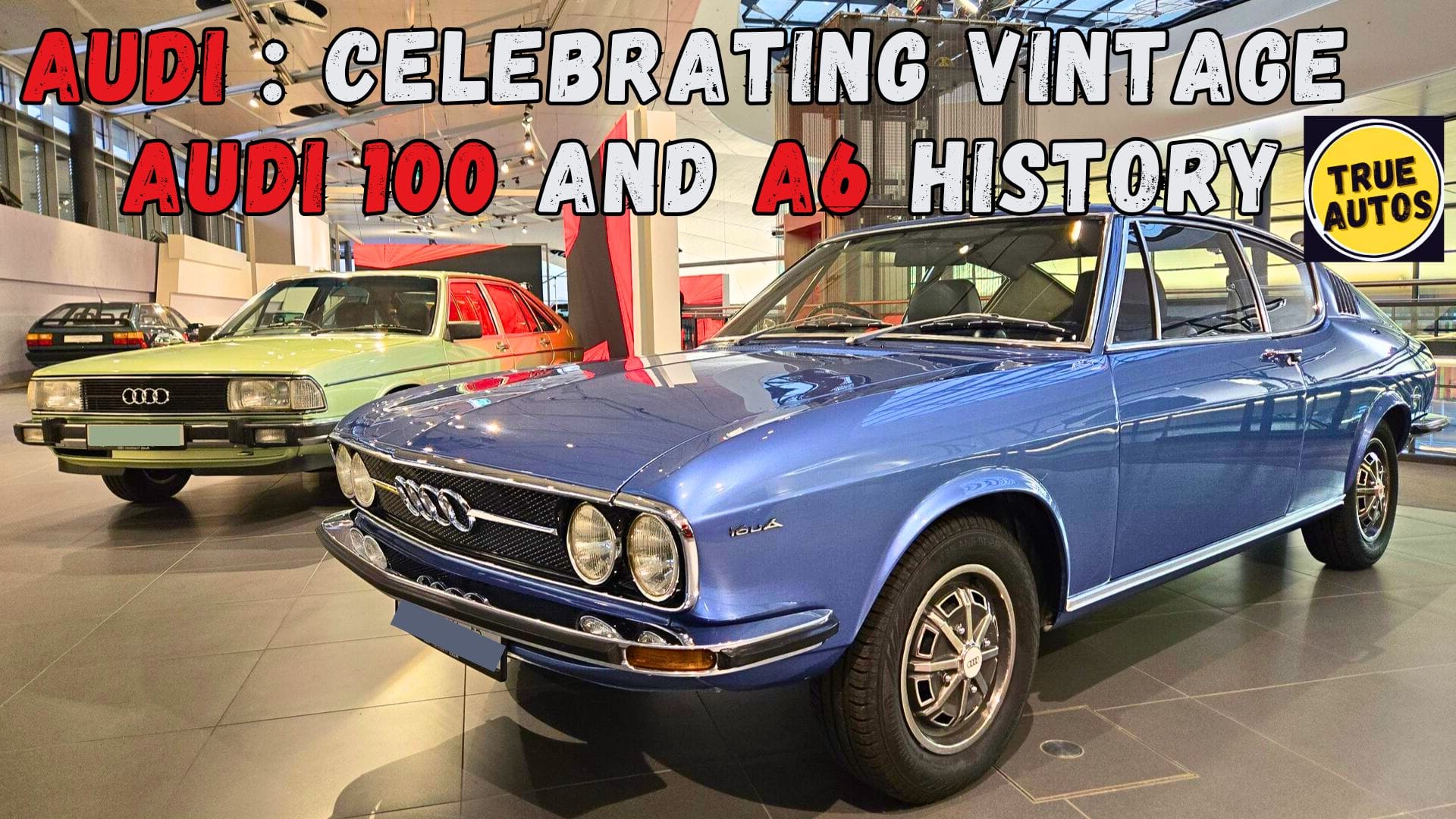 Audi: Celebrating Vintage Audi 100 And A6 History Audi: Celebrating Vintage Audi 100 And A6 History