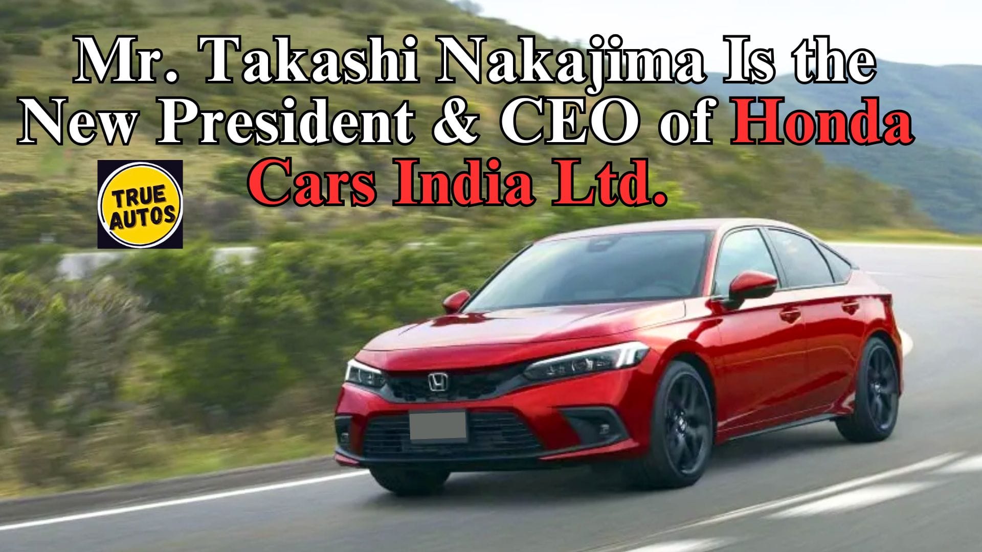New President & CEO Of Honda Cars India Ltd In 2025