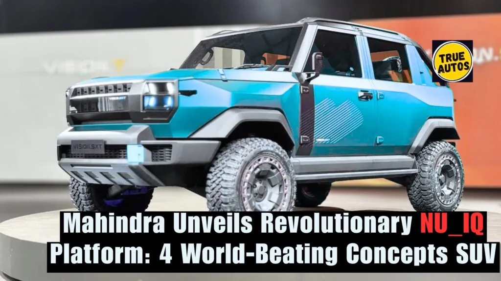 Mahindra Unveils Revolutionary NU_IQ Platform: 4 World-Beating Concepts SUV